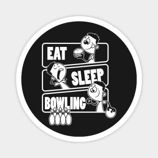 Eat Sleep Bowling - Bowling Ball Pins Gift print Magnet